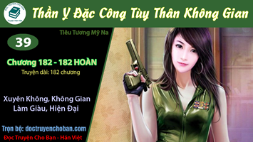 [HV] Thần Y Đặc Công Tùy Thân Không Gian